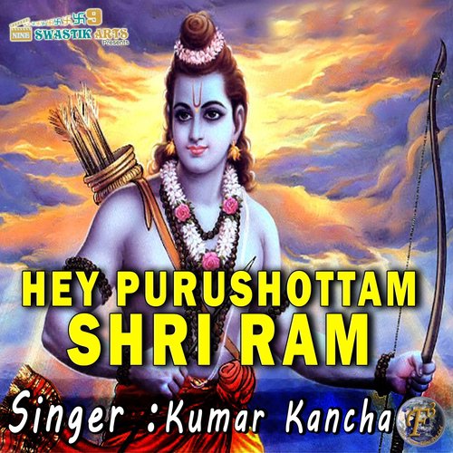 Hey Purshottam Shri Ram by Kumar Kancha - Download on PagalFree