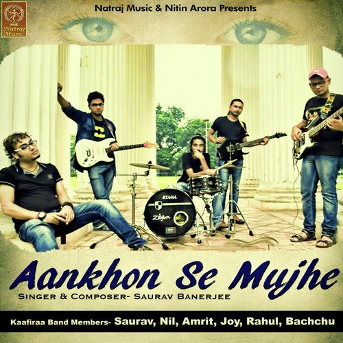 Aankhon Se Mujhe by Saurav Banerjee - Download on PagalFree