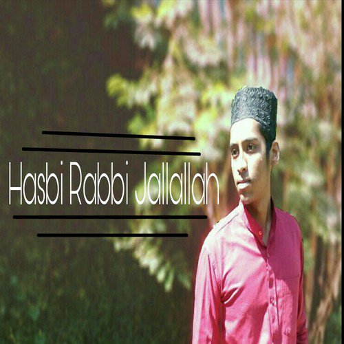 Hasbi Rabbi Jallallah by Ansari Shoeb - Download on PagalFree