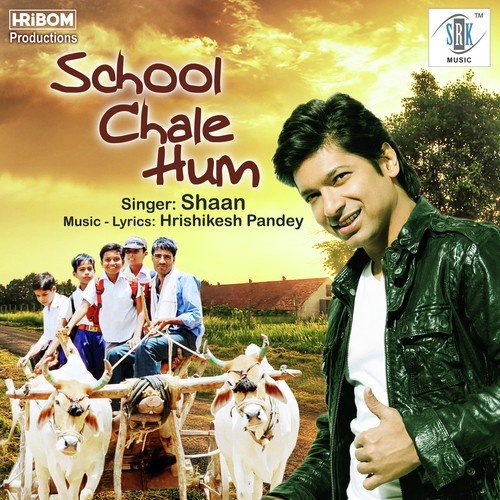 School Chale Hum by Shaan, Shubh Mukherji - Download on PagalFree
