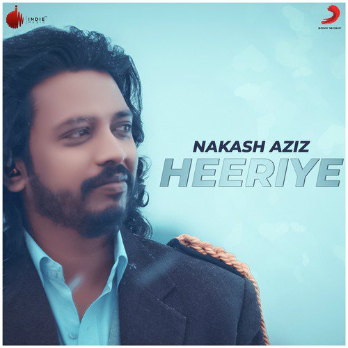 Heeriye by Nakash Aziz - Download on PagalFree