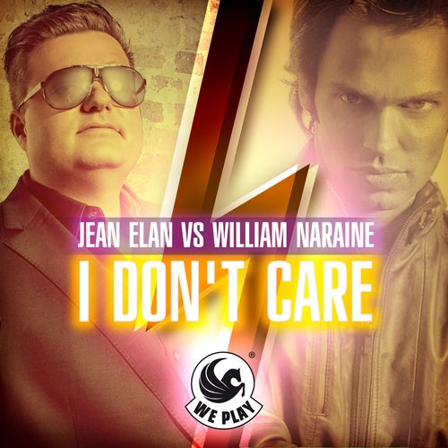 I Dont Care by Jean Elan, William Naraine - Download on PagalFree