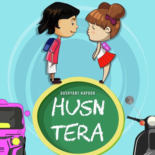 Husn Tera by Dushyant Kapoor - Download on PagalFree