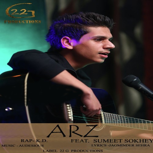 Arz by Sumeet Sokhey, K.D. - Download on PagalFree