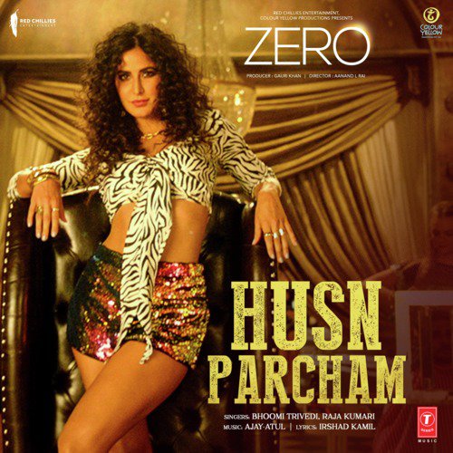 Husn Parcham (From Zero) by Raja Kumari, Bhoomi Trivedi, Ajay-Atul - Download on PagalFree