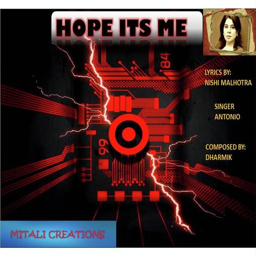 Hope Its Me by Antonio - Download on PagalFree