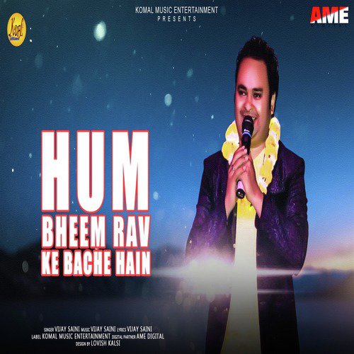 Hum Bheem Rav Ke Bache Hain by Vijay Saini - Download on PagalFree
