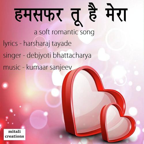 Hamsafar Tu Hai Mera by Debjyoti Bhattacharya - Download on PagalFree