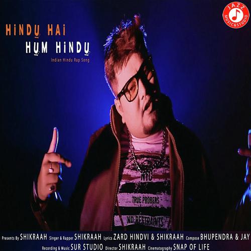 Hindu Hai Hum Hindu by Shikraah - Download on PagalFree
