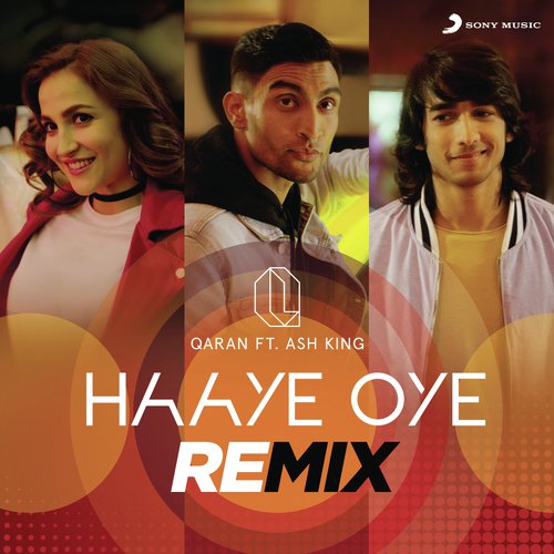 Haaye Oye (Remix) by QARAN, Ash King - Download on PagalFree