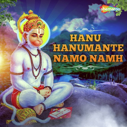 Hanu Hanumante Namo Namh by Chintak Trivedi - Download on PagalFree