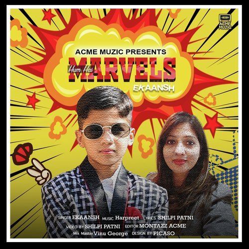 Hum Hai Marvels by Ekaansh - Download on PagalFree