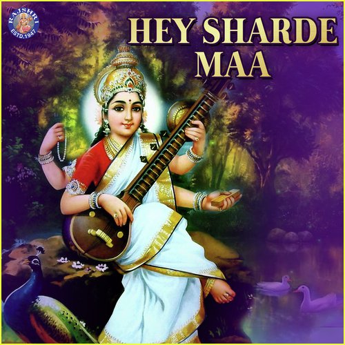 Hey Sharde Maa by Arohi Anil Agarkar - Download on PagalFree