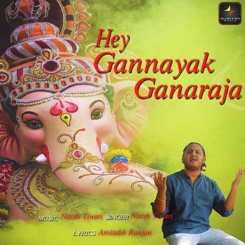 Hey Gannayak Ganaraja by Nitesh Tiwari - Download on PagalFree