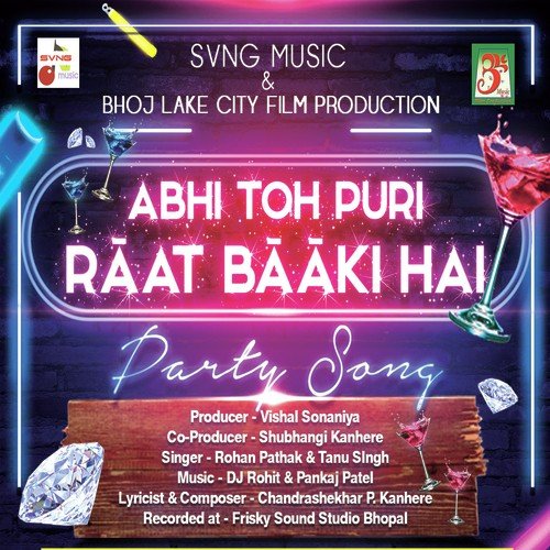 Abhi To Puri Raat Baaki Hai by Rohan Pathak - Download on PagalFree