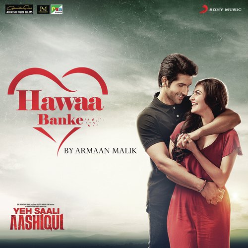 Hawaa Banke (From Yeh Saali Aashiqui) by Hitesh Modak - Download on PagalFree