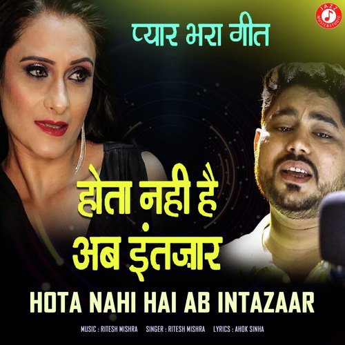 Hota Nahi Ab Intzar by Ritesh Mishra - Download on PagalFree