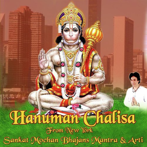 Sankat Mochan Hanuman Ashtak From New York by Vishal Khera - Download on PagalFree