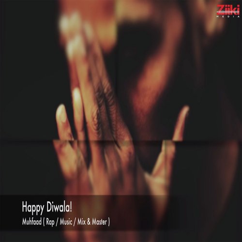 Happy Diwala by Muhfaad - Download on PagalFree