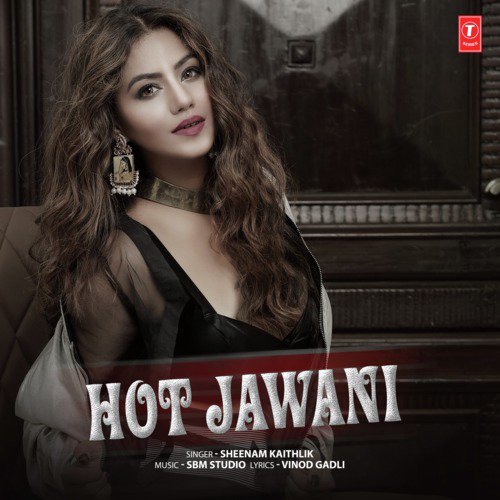 Hot Jawani by Sbm Studio, Sheenam Katholic - Download on PagalFree
