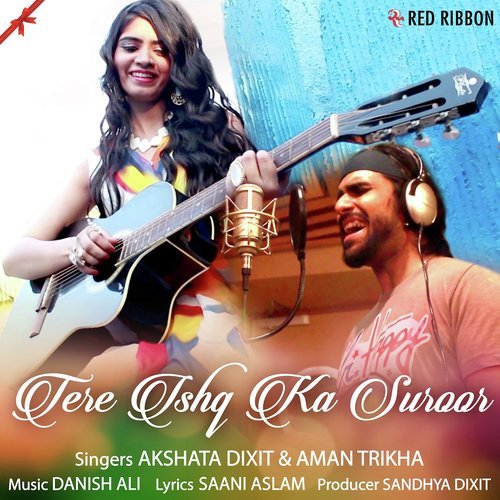 Tere Ishq Ka Suroor by Kshitij Tarey - Download on PagalFree