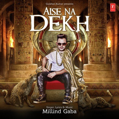 Aise Na Dekh by Milind Gaba - Download on PagalFree