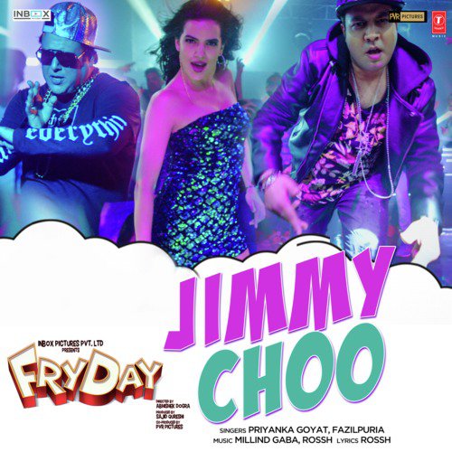 Jimmy Choo (From Fryday) by Milind Gaba - Download on PagalFree