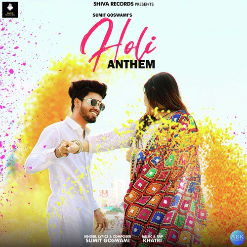 Holi Anthem by Sumit Goswami, Khatri - Download on PagalFree