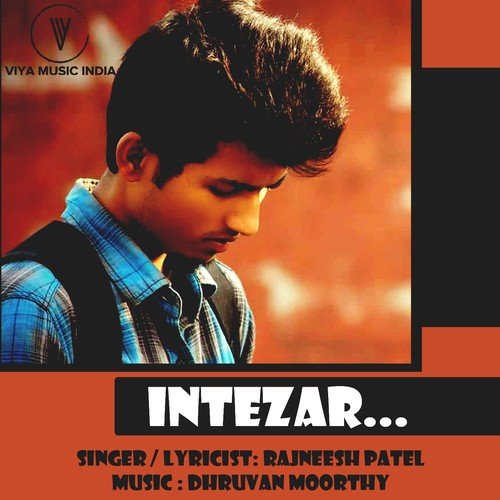 Intezar by Rajneesh Patel - Download on PagalFree