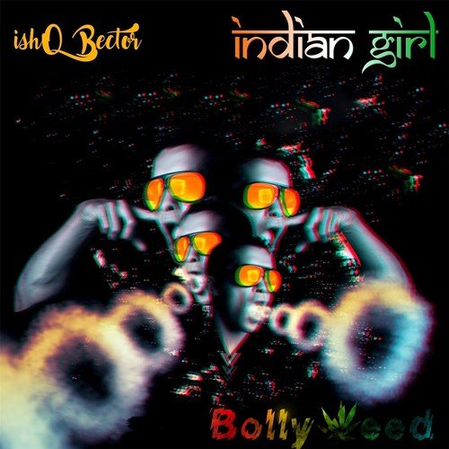 Indian Girl by Ishq Bector - Download on PagalFree