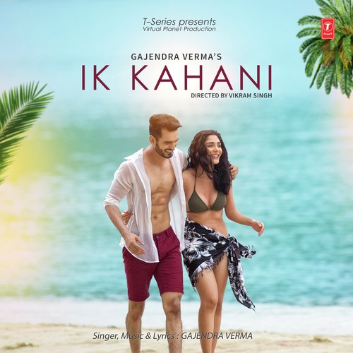 Ik Kahani by Gajendra Verma - Download on PagalFree