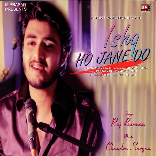 Ishq Ho Jane Do by Raj Barman - Download on PagalFree