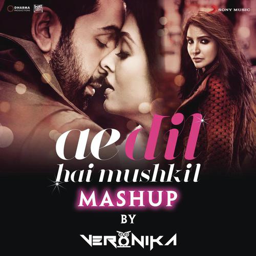 Ae Dil Hai Mushkil Mashup (By DJ VERONIKA) From Ae Dil Hai Mushkil by Badshah, Ash King, Shashwat Singh, Jonita Gandhi, Nakash Aziz, Amit Mishra, Shilpa Rao, Pritam, DJ V - Download on PagalFree