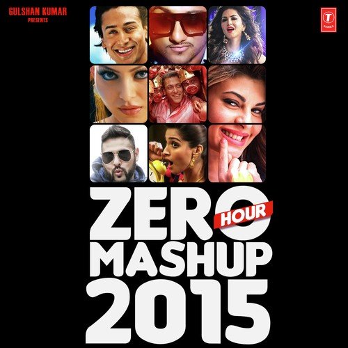Zero Hour Mashup 2015 by Badshah, Ash King, Shashwat Singh, Jonita Gandhi, Nakash Aziz, Amit Mishra, Shilpa Rao, Pritam, DJ V - Download on PagalFree