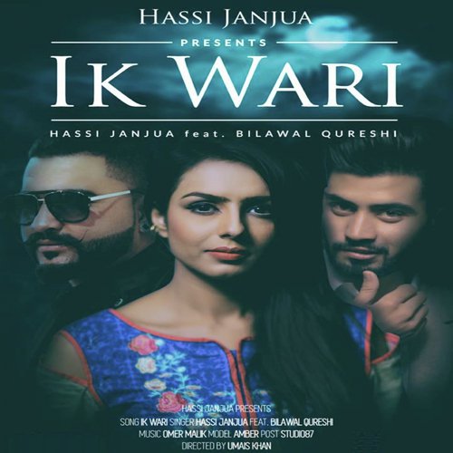 Ik Wari by Hassi Janjua - Download on PagalFree