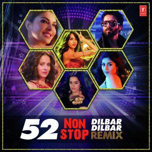 52 Non Stop Dilbar Dilbar Remix(Remix By Kedrock,Sd Style) by Jai-Tash, Vishnu Narayan - Download on PagalFree