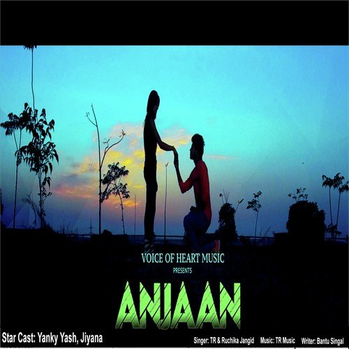 Anjaan by Tarun Panchal (TR Music), Ruchika Jangid - Download on PagalFree