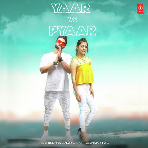 Yaar Vs Pyaar by Tarun Panchal (TR Music), Ruchika Jangid - Download on PagalFree