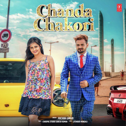 Chanda Chakori by Tarun Panchal (TR Music), Ruchika Jangid - Download on PagalFree