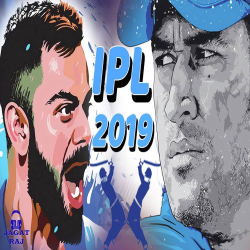Ipl 2019 by Dj Jagat Raj - Download on PagalFree