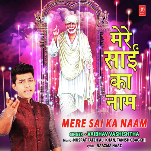 Mere Sai Ka Naam by Nawab Raja - Download on PagalFree