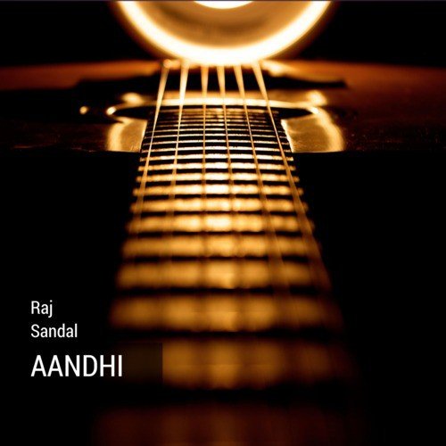 Aandhi by Raj Sandal - Download on PagalFree
