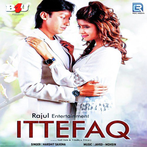 Ittefaq by Harshit Saxena - Download on PagalFree