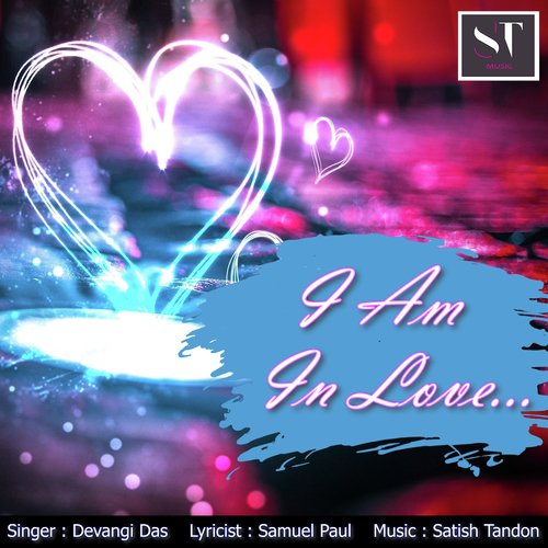 I Am In Love... by Devangi Das - Download on PagalFree