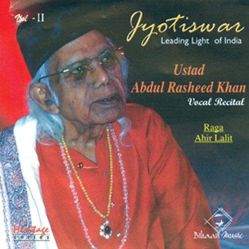 Raga Ahir Lalit by Ustaad Abdul Rasheed Khan, Arijit Dasgupta(Samrat), Subhomoy Bhattacharya - Download on PagalFree