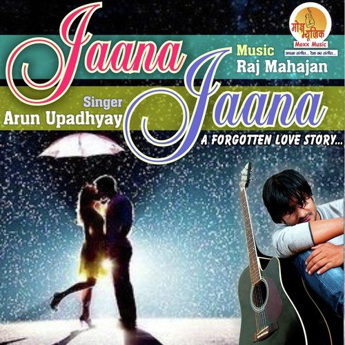 Jaana Jaana by Arun Upadhyay - Download on PagalFree