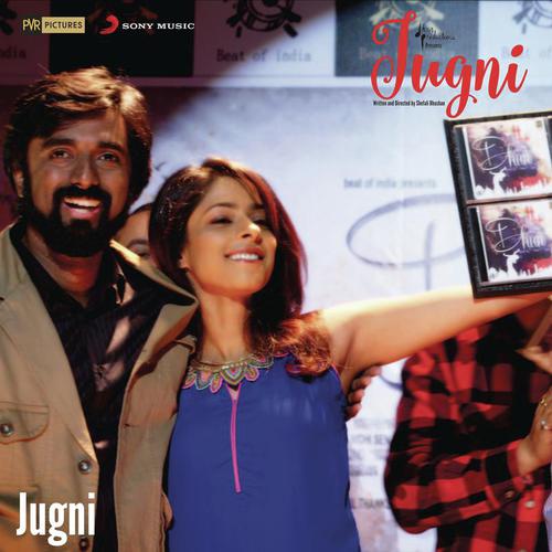 Jugni (From Jugni) by Javed Bashir, Clinton Cerejo - Download on PagalFree