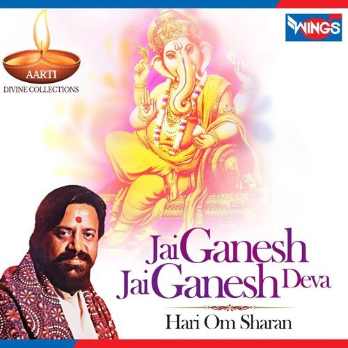 Jai Ganesh Jai Ganesh Deva by Hari Om Sharan - Download on PagalFree