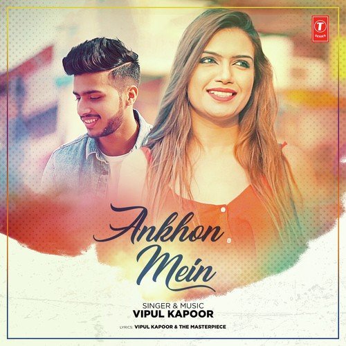 Ankhon Mein by Vipul Kapoor - Download on PagalFree
