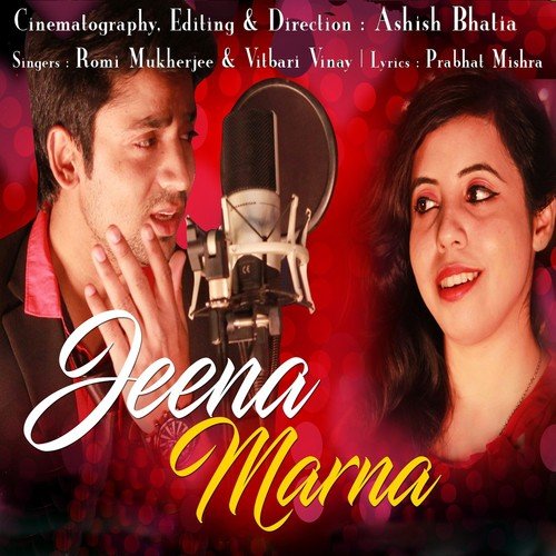 Jeena Marna by Romi Mukherjee, Vitbari Vinay - Download on PagalFree